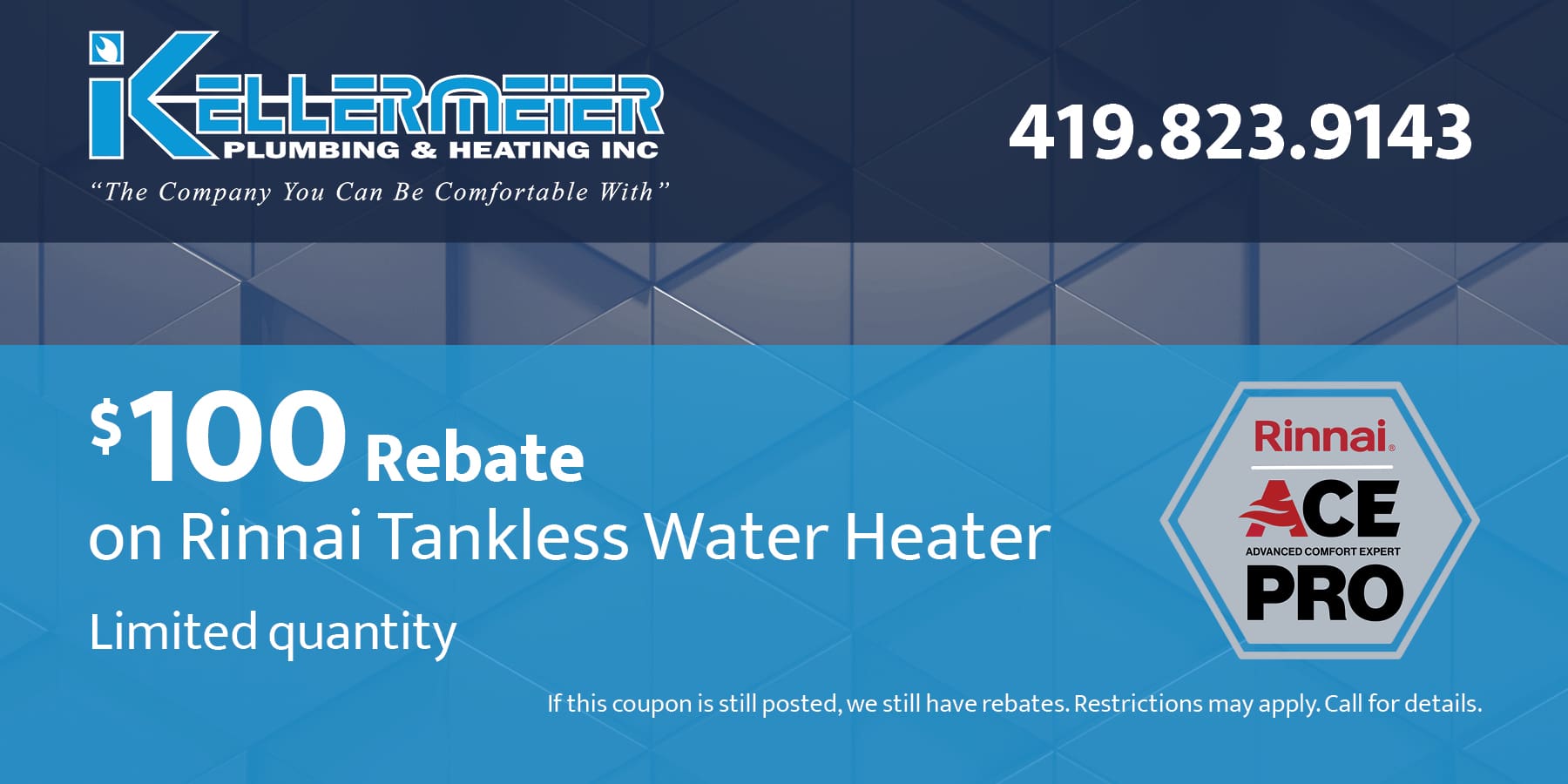 $100 rebate on Rinnai Tankless Water Heater