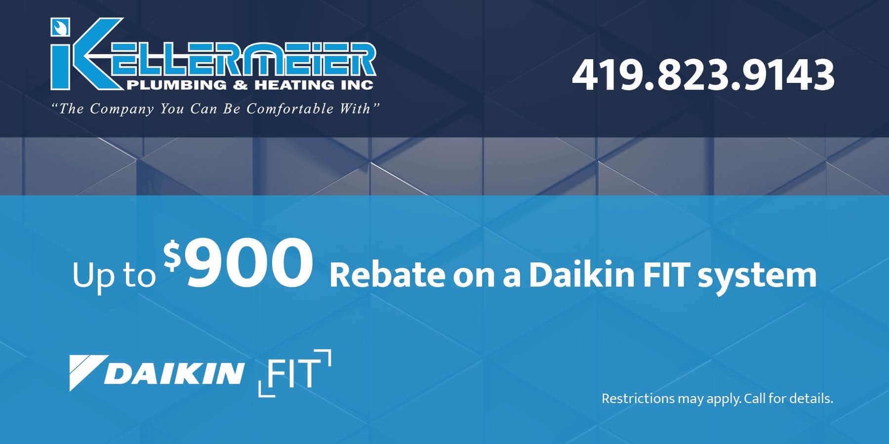 $900 Rebate on Daikin FIT systems