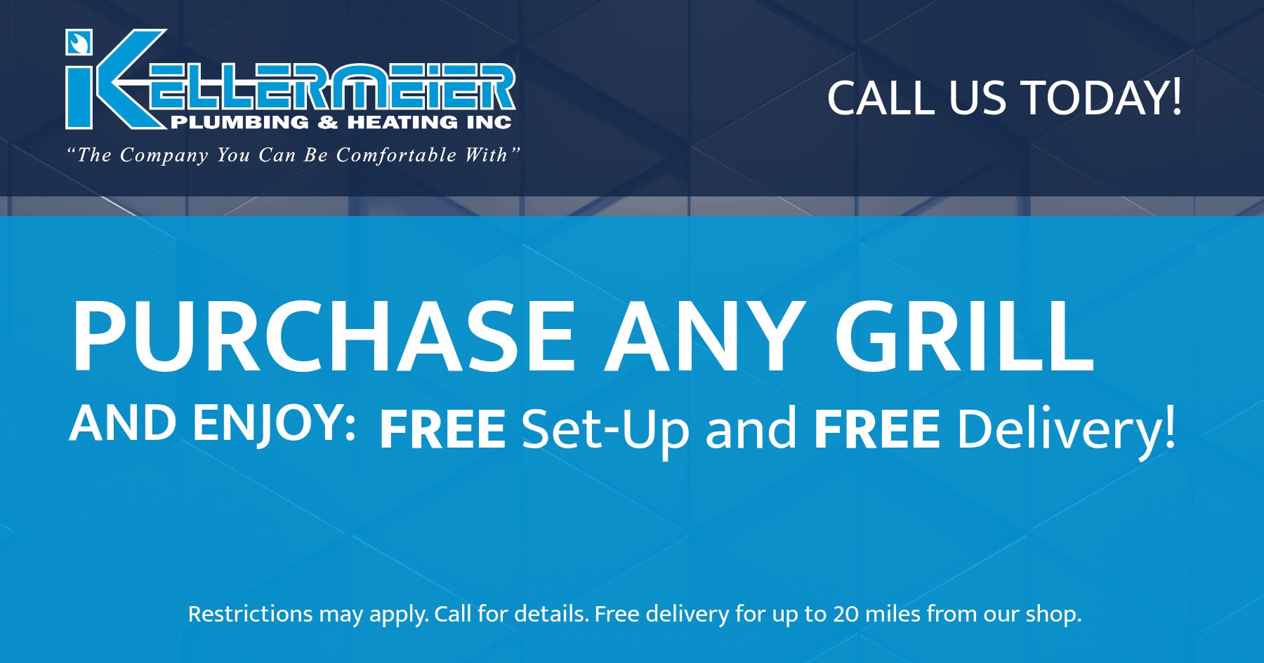 Purchase any grill and enjoy free set up and free delivery!